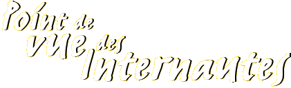 [Point de vue des internautes]